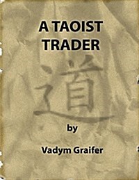 A Taoist Trader (Paperback)