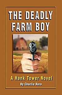 The Deadly Farm Boy (Paperback, 9, Fiction/Mystery)