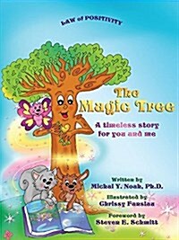 The Magic Tree: Award-Winning Childrens Book ((Recipient of the Prestigious Moms Choice Award) (Hardcover)