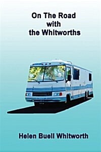 On the Road with the Whitworths (Paperback)