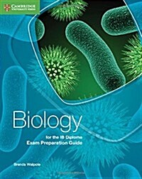 Biology for the IB Diploma Exam Preparation Guide (Paperback)