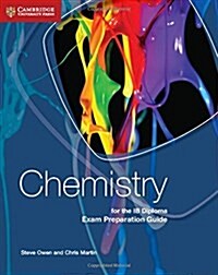 Chemistry for the IB Diploma Exam Preparation Guide (Paperback)
