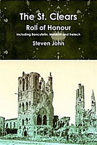 The St. Clears Roll of Honour (Paperback)