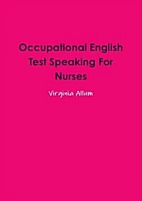 Occupational English Test Speaking for Nurses (Paperback)