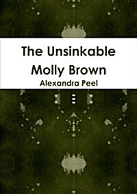 The Unsinkable Molly Brown (Paperback)