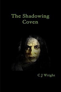 The Shadowing Coven (Paperback)