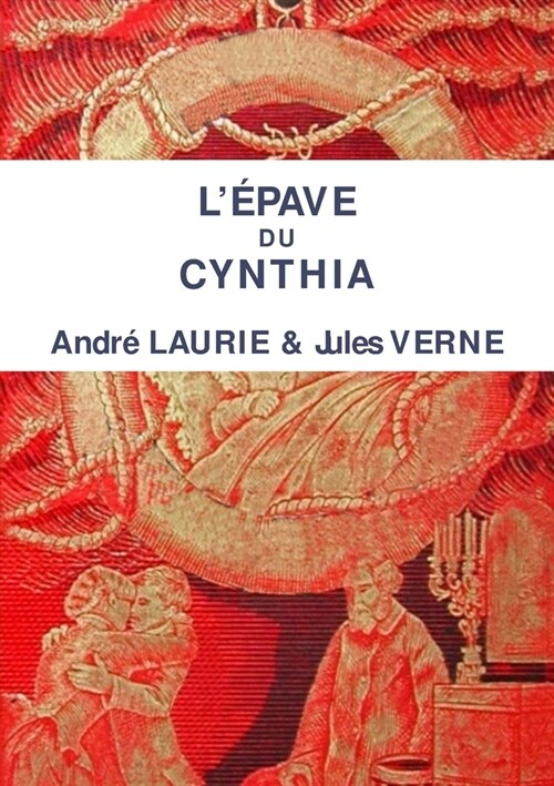 LEpave Du Cynthia (Paperback)