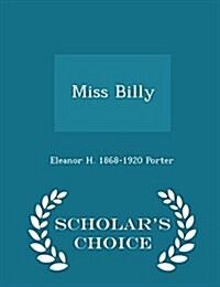 Miss Billy - Scholars Choice Edition (Paperback)