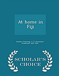 At Home in Fiji - Scholars Choice Edition (Paperback)