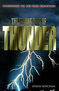 The Coming Days of Thunder (Paperback)