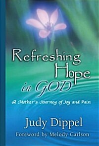 Refreshing Hope in God (Paperback)