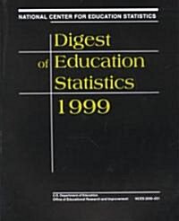 Digest of Education Statistics 1999 (Paperback)