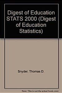 Digest of Education Statistics 2000 (Paperback)
