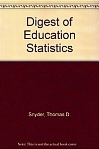 Digest of Education Statistics 2002 (Paperback)
