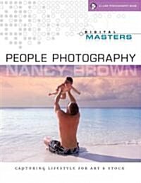 Digital Masters: People Photography: Capturing Lifestyle for Art & Stock (Paperback)