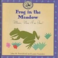 Frog in the Meadow: Music, Now Im Two! (Audio CD)