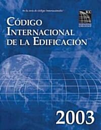 Codigo Internacional de la Edificacion (Paperback, 2003)