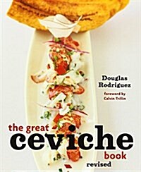 The Great Ceviche Book (Paperback, Revised)