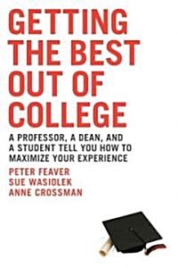 Getting the Best Out of College (Paperback)