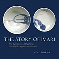 The Story of Imari (Hardcover)