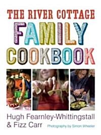 The River Cottage Family Cookbook (Hardcover)