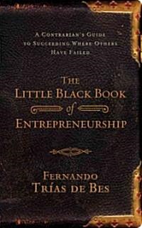 Little Black Book of Entrepreneurship (Paperback)
