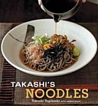 [중고] Takashi‘s Noodles: [A Cookbook] (Paperback)