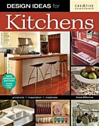 Design Ideas for Kitchens, 2nd Edition (Paperback, 2, New, Updated)