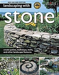 Landscaping with Stone, 2nd Edition (Paperback, 2, Green)
