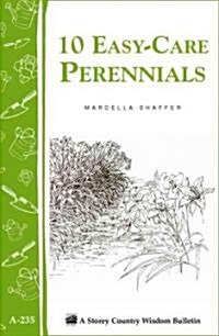 10 Easy-Care Perennials (Paperback)