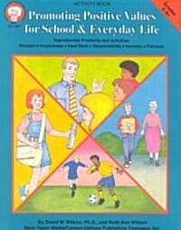 Promoting Positive Values for School & Everyday Life, Grades 6 - 8 (Paperback)