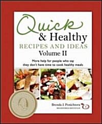 Quick and Healthy Recipes and Ideas (Paperback, 2nd, Spiral)