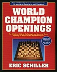 World Champion Openings (Paperback, 2nd)