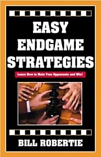 Easy Endgame Strategies (Paperback, Original)