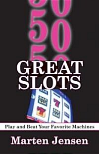 50 Great Slots (Paperback)