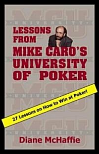 Lessons From Mike Caros University Of Poker (Paperback)