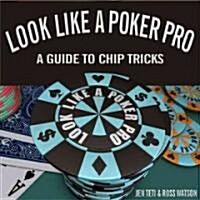 Look Like a Poker Pro (Paperback)