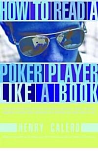 How to Read a Poker Player Like a Book (Paperback)