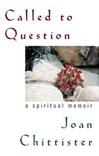Called to Question: A Spiritual Memoir (Paperback)