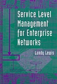 Service Level Management of Enterprise Networks (Hardcover)