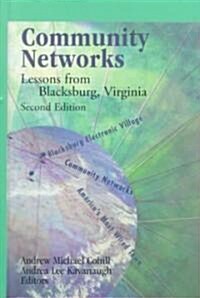 Community Networks: Lessons from Blacksburg, Virginia (Hardcover, 2, Revised)