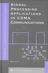 Signal Processing Applications in Cdma Communications (Hardcover)