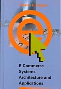 E-Commerce Systems Architecture and Applications (Hardcover)