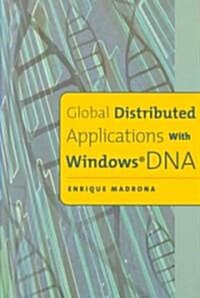 Global Distributed Applications with Windows DNA (Hardcover)
