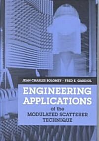 Engineering Applications of the Modulated Scatterer Technique (Hardcover)