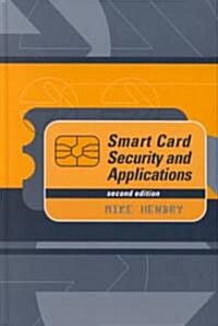 Smart Card Security and Applications (Hardcover, 2)