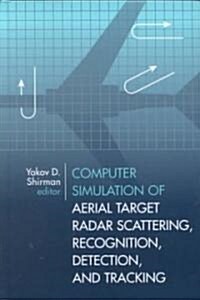 Computer Simulation of Aerial Radar SCA (Hardcover)