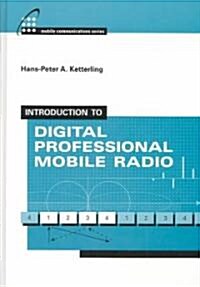 Introduction to Digital Professional Mobile Radio (Hardcover)