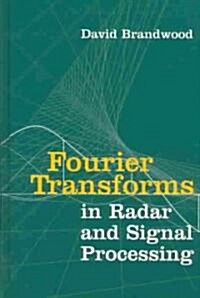 Fourier Transforms in Radar and Signal Processing (Hardcover)