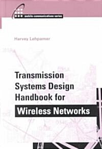 Transmission Systems Design Handbook Fo (Hardcover)